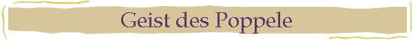 Geist des Poppele